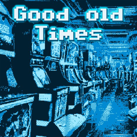 Good old Times | Boomplay Music