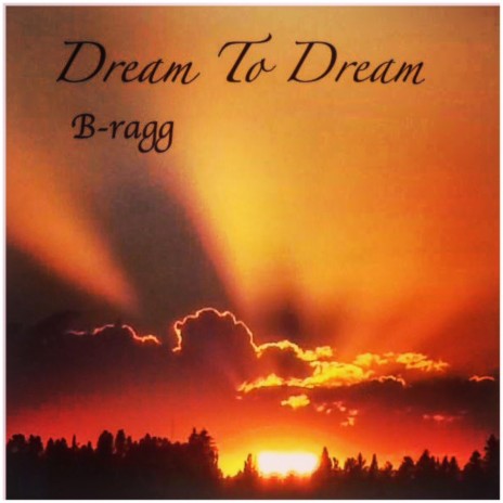 Dream to Dream