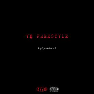 YB Freestyle Episode (1)