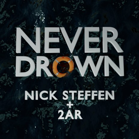 Never Drown ft. 2AR | Boomplay Music