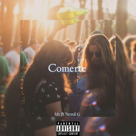 Comerte (feat. Nerol G) | Boomplay Music