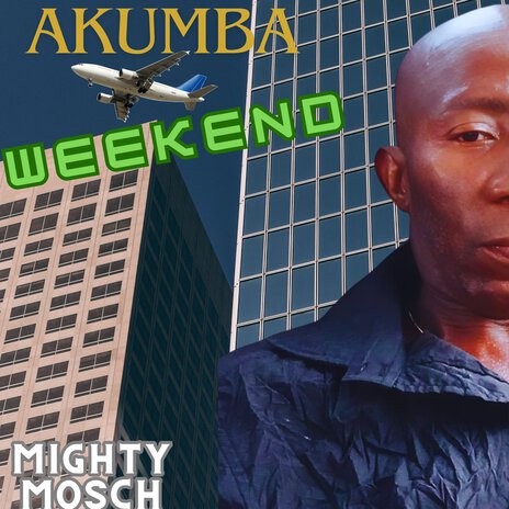 Weekend ft. Akumba