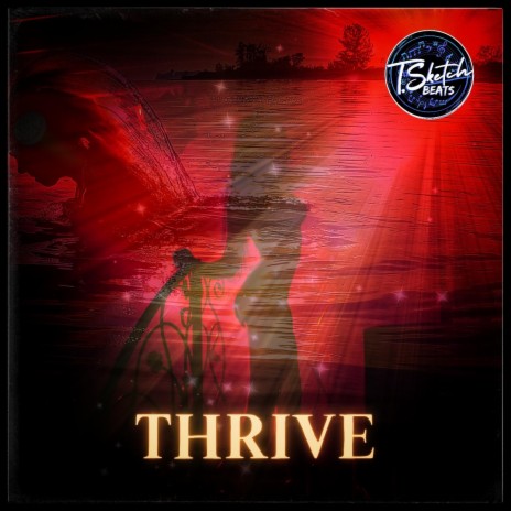 THRIVE | Boomplay Music
