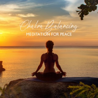 Chakra Balancing: Meditation for Peace, Sun Salutation