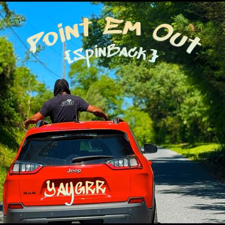 Point Em Out (Spin Back) (Radio Edit) | Boomplay Music