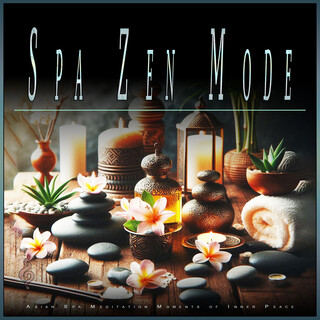 Spa Zen Mode: Asian Spa Meditation Moments of Inner Peace