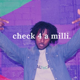 Check 4 A Milli