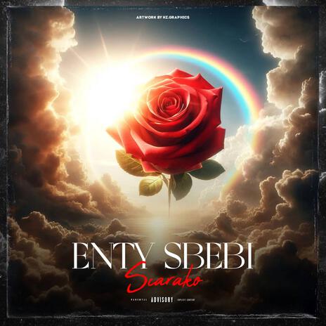 ENTI SBEBI | Boomplay Music