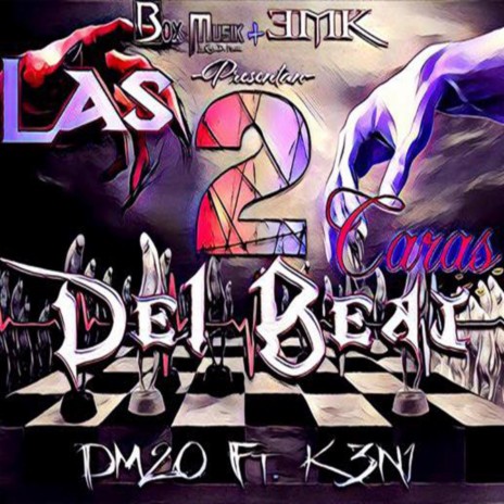 Las 2 Caras Del Beat (Radio Edit) ft. K3N1 | Boomplay Music
