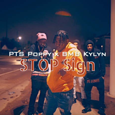 Stop Sign ft. BMB Kylyn | Boomplay Music