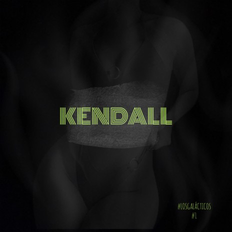 Kendall | Boomplay Music