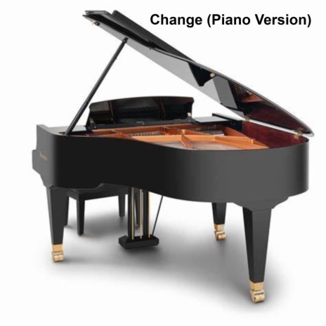 Change (Piano Version)