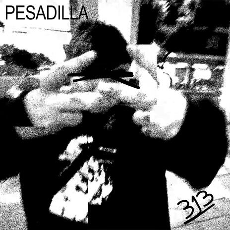 PESADILLA | Boomplay Music