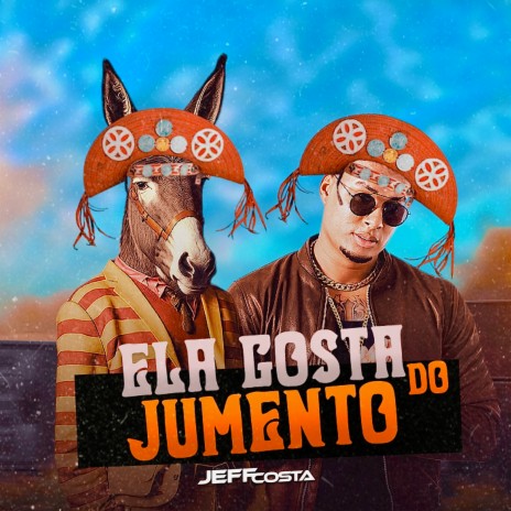 Ela Gosta do Jumento | Boomplay Music