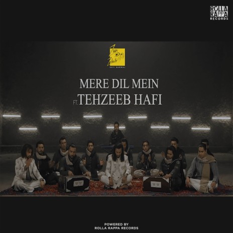Mere Dil Mein ft. Tehzeeb Hafi | Boomplay Music