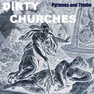 Pyramus and Thisbe