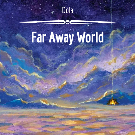 Far Away World | Boomplay Music