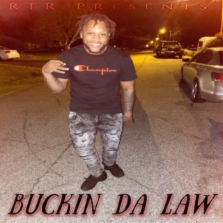 Buckin Da Law