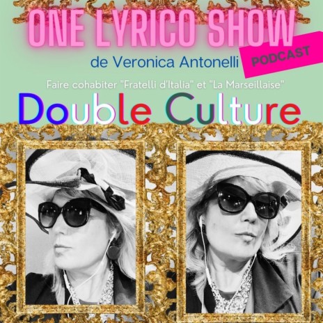 Double culture / One lyrico show (Podcast) | Boomplay Music