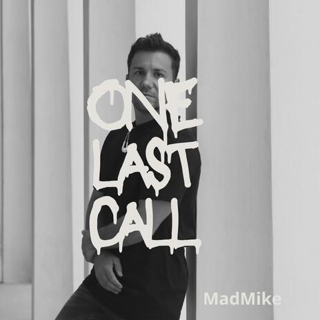 One last call | Boomplay Music