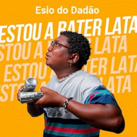 Estou a bater lata | Boomplay Music