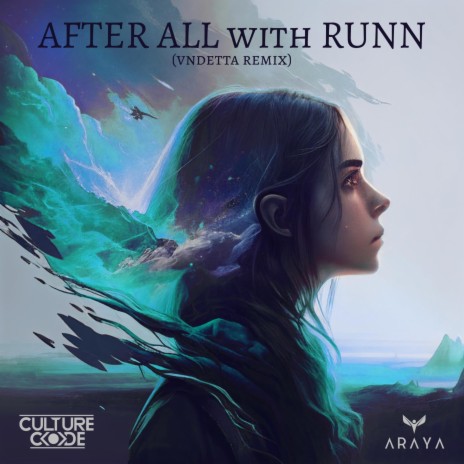 After All (VNDETTA Remix) ft. ARAYA, RUNN & VNDETTA