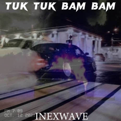 Tuk Tuk Bam Bam | Boomplay Music