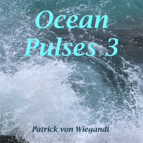 Ocean Pulses 3 | Boomplay Music