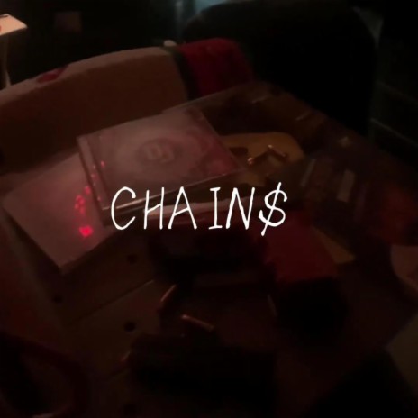 CHAIN$ ft. Chris Lean | Boomplay Music