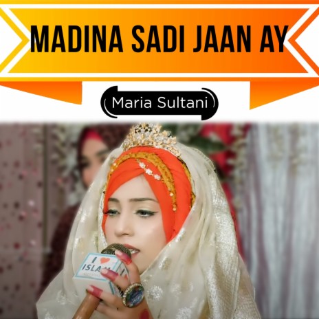 Madina Sadi Jaan Ay | Boomplay Music