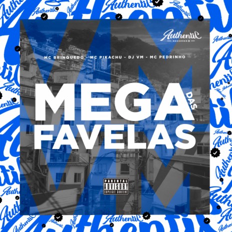 Mega das Favelas (feat. Mc Brinquedo, Mc Pikachu & Mc Pedrinho) | Boomplay Music