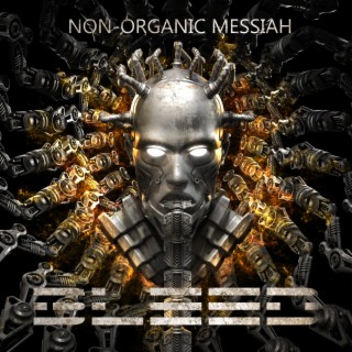 Non-Organic Messiah