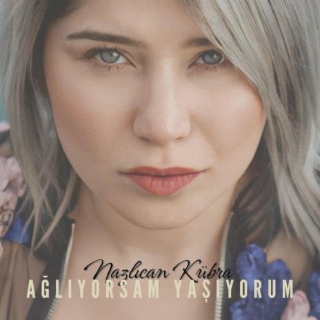 Ağlıyorsam Yaşıyorum | Boomplay Music