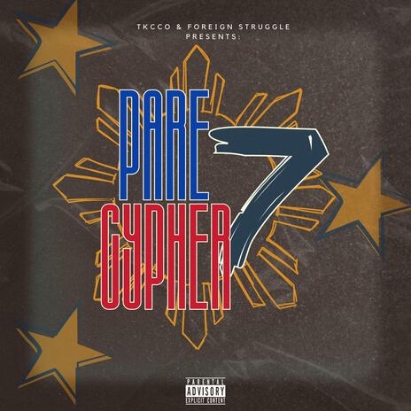 Pare Cypher 7 ft. Yamz, GDerty, GwapO, D2 & ShYboi | Boomplay Music