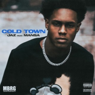 Cold Town (feat. Mansa)