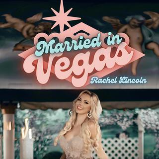 Married In Vegas