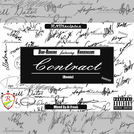 Contract (Remix) ft. Kwabenaams | Boomplay Music