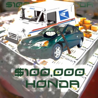 $100,000 Honda