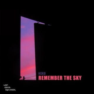 Remember The Sky