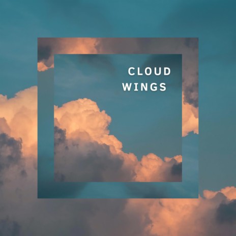 Cloud wings | Boomplay Music