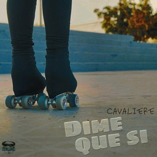 Dime que si