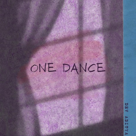 One Dance | Boomplay Music