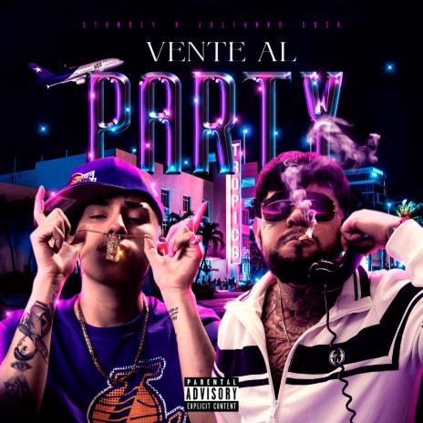 Vente Al Party ft. Standly | Boomplay Music