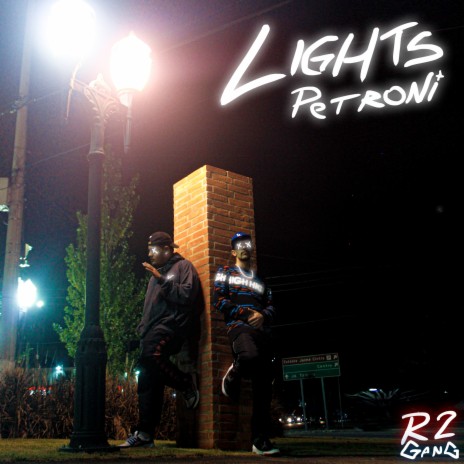 Lights ft. Petroni | Boomplay Music