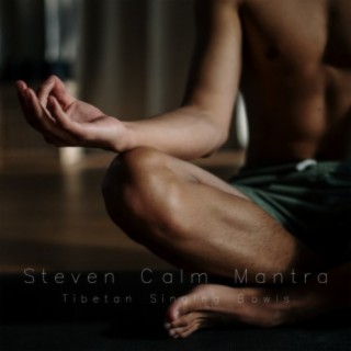 Steven Calm Mantra