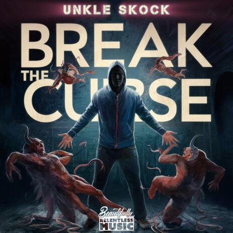 Break The Curse | Boomplay Music