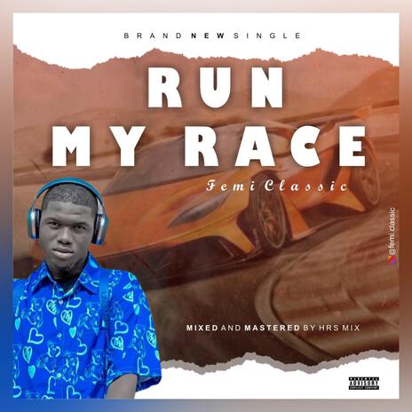 Run My Race (RMR) | Boomplay Music