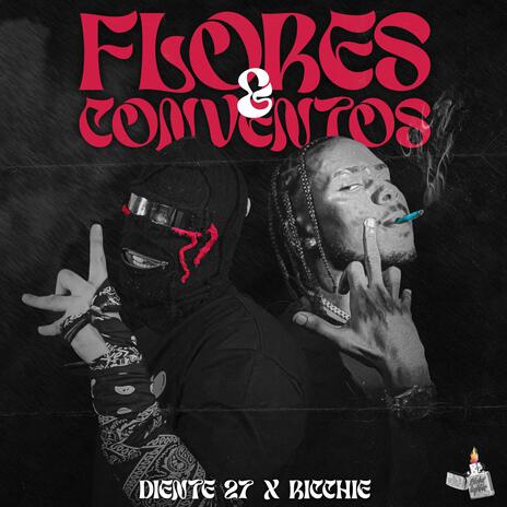 Flore y Conventos ft. Ricchie | Boomplay Music