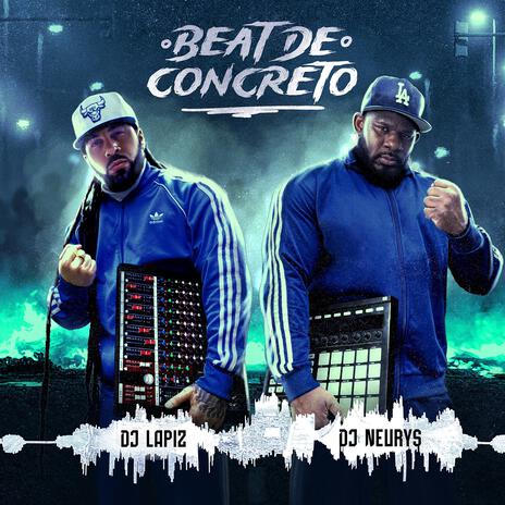 Beat de concreto ft. Dj Neurys | Boomplay Music