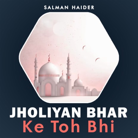 Jholiyan Bhar Ke Toh Bhi | Boomplay Music